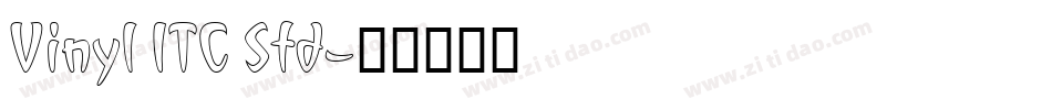 Vinyl ITC Std字体转换